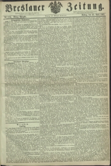 Breslauer Zeitung. 1861, Nr. 170 (12 April) - Mittag-Ausgabe