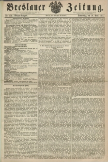 Breslauer Zeitung. 1861, Nr. 179 (18 April) - Morgen-Ausgabe + dod.