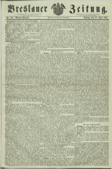 Breslauer Zeitung. 1861, Nr. 187 (23 April) - Morgen-Ausgabe + dod.