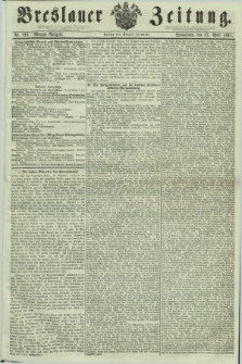 Breslauer Zeitung. 1861, Nr. 193 (27 April) - Morgen-Ausgabe + dod.