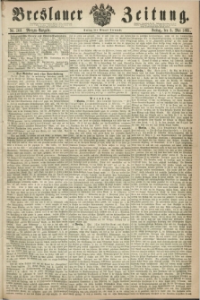 Breslauer Zeitung. 1861, Nr. 203 (3 Mai) - Morgen-Ausgabe + dod.