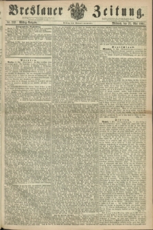 Breslauer Zeitung. 1861, Nr. 232 (22 Mai) - Mittag-Ausgabe