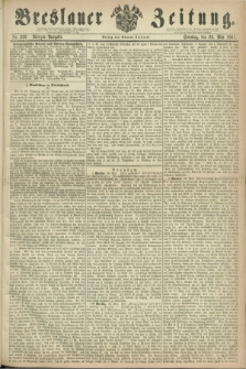 Breslauer Zeitung. 1861, Nr. 239 (26 Mai) - Morgen-Ausgabe + dod.