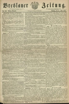 Breslauer Zeitung. 1861, Nr. 266 (11 Juni) - Mittag-Ausgabe