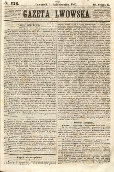 Gazeta Lwowska. 1862, nr 226