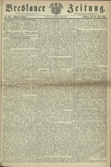 Breslauer Zeitung. 1861, Nr. 349 (30 Juli) - Morgen-Ausgabe + dod.