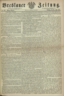 Breslauer Zeitung. 1861, Nr. 350 (30 Juli) - Mittag-Ausgabe