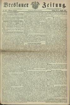 Breslauer Zeitung. 1861, Nr. 355 (2 August) - Morgen-Ausgabe + dod.