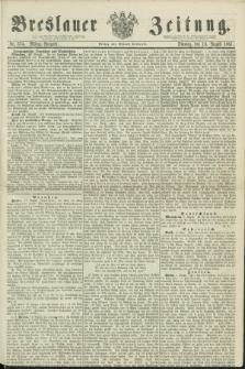 Breslauer Zeitung. 1861, Nr. 374 (13 August) - Mittag-Ausgabe