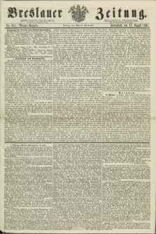 Breslauer Zeitung. 1861, Nr. 381 (17 August) - Morgen-Ausgabe