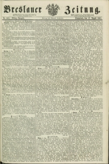 Breslauer Zeitung. 1861, Nr. 382 (17 August) - Mittag-Ausgabe