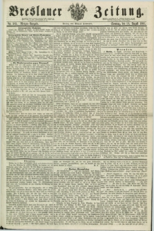 Breslauer Zeitung. 1861, Nr. 383 (18 August) - Morgen-Ausgabe + dod.