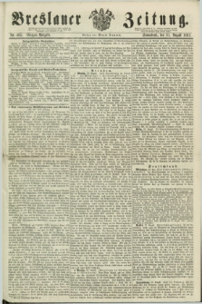 Breslauer Zeitung. 1861, Nr. 405 (31 August) - Morgen-Ausgabe + dod.
