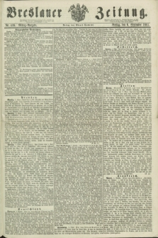 Breslauer Zeitung. 1861, Nr. 416 (6 September) - Mittag-Ausgabe