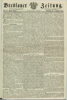Breslauer Zeitung. 1861, Nr. 417 (7 September) - Morgen-Ausgabe + dod.
