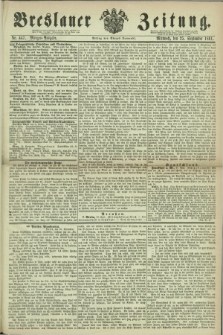 Breslauer Zeitung. 1861, Nr. 447 (25 September) - Morgen-Ausgabe + dod.