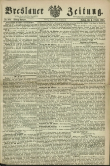 Breslauer Zeitung. 1861, Nr. 464 (4 Oktober) - Mittag-Ausgabe