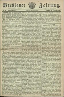 Breslauer Zeitung. 1861, Nr. 467 (6 Oktober) - Morgen-Ausgabe + dod.