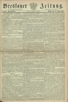Breslauer Zeitung. 1861, Nr. 480 (14 Oktober) - Mittag-Ausgabe