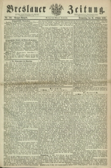 Breslauer Zeitung. 1861, Nr. 509 (31 October) - Morgen-Ausgabe