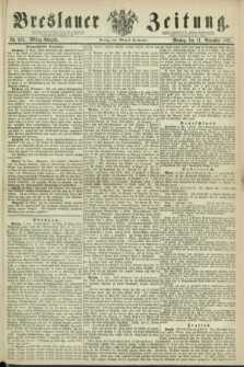 Breslauer Zeitung. 1861, Nr. 528 (11 November) - Mittag-Ausgabe