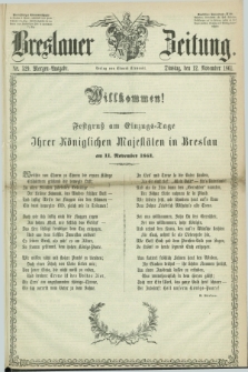 Breslauer Zeitung. 1861, Nr. 529 (12 November) - Morgen-Ausgabe + dod.
