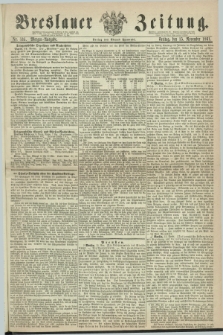 Breslauer Zeitung. 1861, Nr. 535 (15 November) - Morgen-Ausgabe + dod.