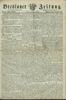 Breslauer Zeitung. 1861, Nr. 551 (24 November) - Morgen-Ausgabe + dod.
