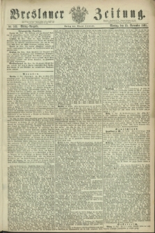 Breslauer Zeitung. 1861, Nr. 552 (25 November) - Mittag-Ausgabe
