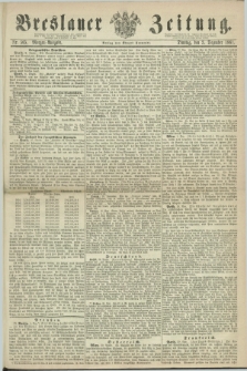 Breslauer Zeitung. 1861, Nr. 565 (3 Dezember) - Morgen-Ausgabe + dod.