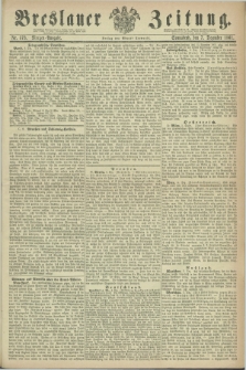 Breslauer Zeitung. 1861, Nr. 573 (7 Dezember) - Morgen-Ausgabe