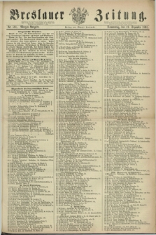 Breslauer Zeitung. 1861, Nr. 581 (12 Dezember) - Morgen-Ausgabe