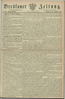 Breslauer Zeitung. 1861, Nr. 589 (17 Dezember ) - Morgen-Ausgabe + dod.