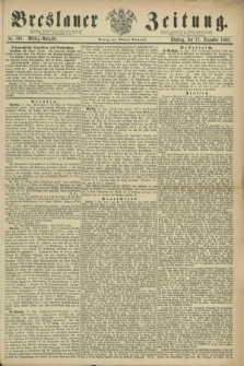 Breslauer Zeitung. 1861, Nr. 590 (17 Dezember) - Mittag-Ausgabe