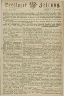 Breslauer Zeitung. 1861, Nr. 597 (21 Dezember) - Morgen-Asugabe + dod.
