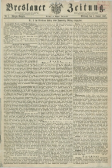 Breslauer Zeitung. 1862, Nr. 1 (1 Januar) - Morgen-Ausgabe + dod.