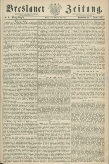 Breslauer Zeitung. 1862, Nr. 6 (4 Januar) - Mittag-Ausgabe
