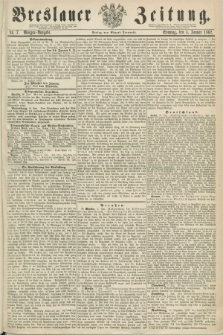 Breslauer Zeitung. 1862, Nr. 7 (5 Januar) - Morgen-Ausgabe + dod.