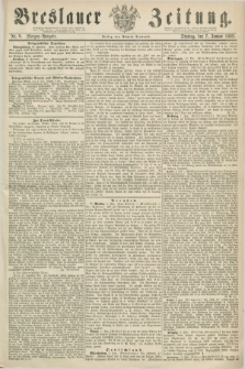 Breslauer Zeitung. 1862, Nr. 9 (7 Januar) - Morgen-Ausgabe + dod.