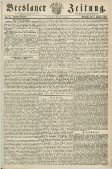Breslauer Zeitung. 1862, Nr. 11 (8 Januar) - Morgen-Ausgabe + dod.