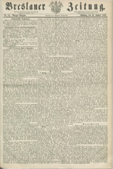 Breslauer Zeitung. 1862, Nr. 19 (12 Januar) - Morgen-Ausgabe + dod.