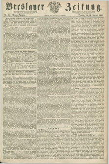 Breslauer Zeitung. 1862, Nr. 21 (14 Januar) - Morgen-Ausgabe + dod.