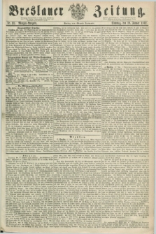 Breslauer Zeitung. 1862, Nr. 31 (19 Januar) - Morgen-Ausgabe + dod.