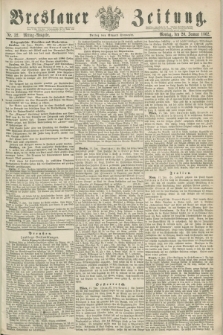 Breslauer Zeitung. 1862, Nr. 32 (20 Januar) - Mittag-Ausgabe