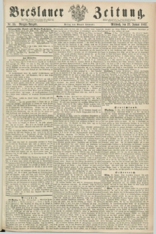 Breslauer Zeitung. 1862, Nr. 35 (22 Januar) - Morgen-Ausgabe + dod.