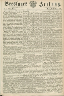 Breslauer Zeitung. 1862, Nr. 44 (27 Januar) - Mittag-Ausgabe