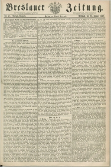 Breslauer Zeitung. 1862, Nr. 47 (29 Januar) - Morgen-Ausgabe + dod.