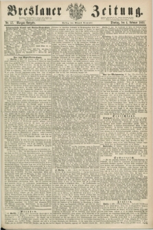 Breslauer Zeitung. 1862, Nr. 57 (4 Februar) - Morgen-Ausgabe + dod.