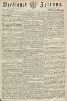 Breslauer Zeitung. 1862, Nr. 70 (11 Februar) - Mittag-Ausgabe