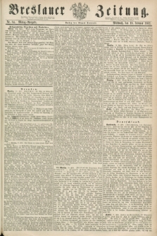 Breslauer Zeitung. 1862, Nr. 84 (19 Februar) - Mittag-Ausgabe